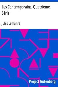 Cover of Les Contemporains, Quatrième Série Etudes et Portraits Littéraires