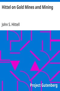 Cover of Hittel on Gold Mines and Mining