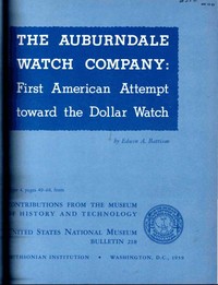 Cover of The Auburndale Watch Company : $b first American attempt toward the dollar watch