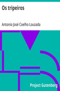 Cover of Os tripeiros romance-chronica do seculo XIV