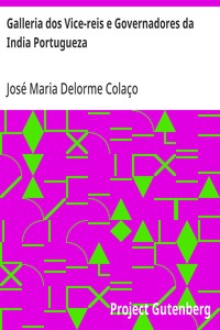 Cover of Galleria dos Vice-reis e Governadores da India Portugueza