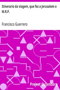 Cover of Itinerario da viagem, que fez a Jerusalem o M.R.P.