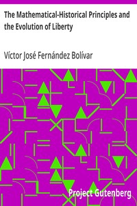Cover of The Mathematical-Historical Principles and the Evolution of Liberty