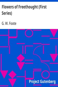 Cover of Flowers of Freethought (First Series)