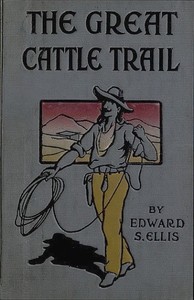 Cover of The Great Cattle Trail