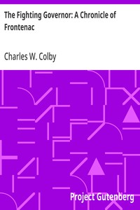 Cover of The Fighting Governor: A Chronicle of Frontenac