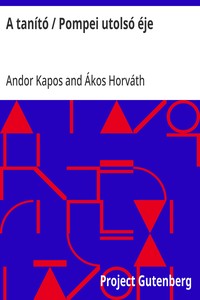Cover of A tanító / Pompei utolsó éje