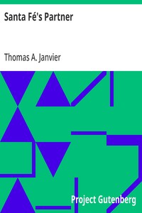 Cover of Santa Fé's Partner Being Some Memorials of Events in a New-Mexican Track-end Town