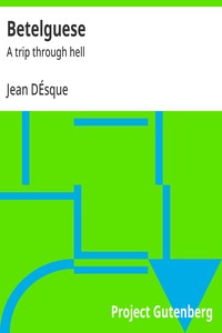 Cover of Betelguese : $b A trip through hell