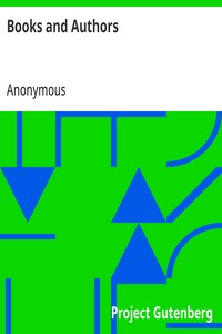 Cover of Books and Authors Curious Facts and Characteristic Sketches