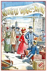 Cover of Nouveau voyage en France Conversations familières, instructives et amusantes par un Papa