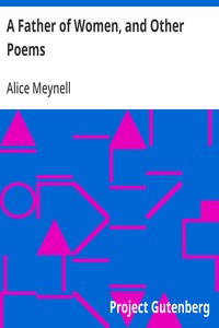 Cover of A Father of Women, and Other Poems
