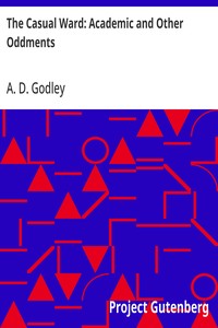 Cover of The Casual Ward: Academic and Other Oddments