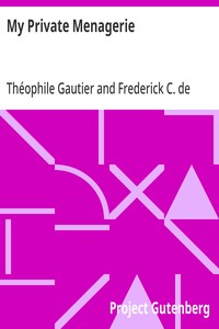 Cover of My Private Menagerie from The Works of Theophile Gautier Volume 19
