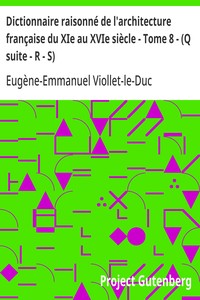 Cover of Dictionnaire raisonné de l'architecture française du XIe au XVIe siècle - Tome 8 - (Q suite - R - S)