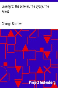 Cover of Lavengro: The Scholar, The Gypsy, The Priest