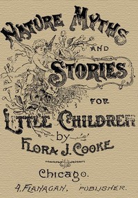 Cover of Nature Myths and Stories for Little Children