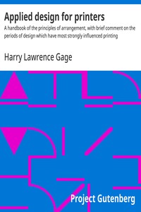 Cover of Applied design for printers : $b A handbook of the principles of arrangement, with brief comment on the periods of design which have most strongly influenced printing