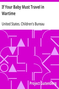 Cover of If Your Baby Must Travel in Wartime