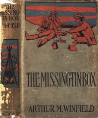 Cover of The Missing Tin Box; Or, The Stolen Railroad Bonds