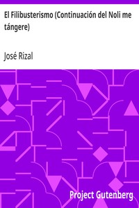 Cover of El Filibusterismo (Continuación del Noli me tángere)
