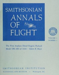 Cover of The First Airplane Diesel Engine: Packard Model DR-980 of 1928