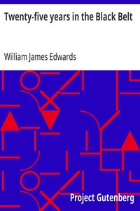 Cover of Twenty-five years in the Black Belt