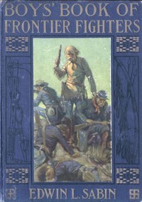 Cover of Boys' Book of Frontier Fighters