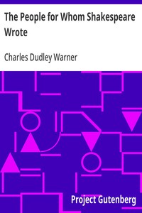 Cover of The People for Whom Shakespeare Wrote