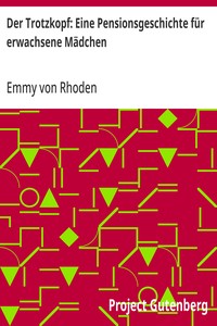Cover of Der Trotzkopf: Eine Pensionsgeschichte für erwachsene Mädchen