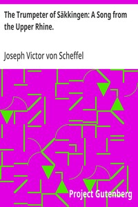 Cover of The Trumpeter of Säkkingen: A Song from the Upper Rhine.