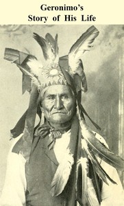 Cover of Geronimo's Story of His Life