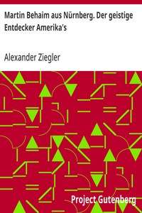 Cover of Martin Behaim aus Nürnberg. Der geistige Entdecker Amerika's