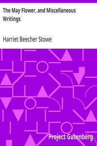 Cover of The May Flower, and Miscellaneous Writings