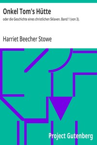 Cover of Onkel Tom's Hütte : $b oder die Geschichte eines christlichen Sklaven. Band 1 (von 3).