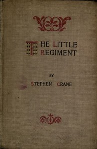 Cover of The Little Regiment, and Other Episodes of the American Civil War