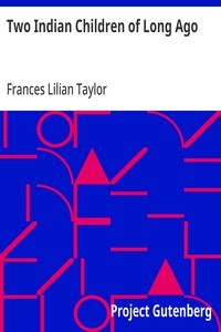 Cover of Two Indian Children of Long Ago