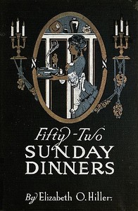 Cover of Fifty-two Sunday dinners : $b A book of recipes