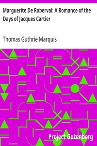 Cover of Marguerite De Roberval: A Romance of the Days of Jacques Cartier