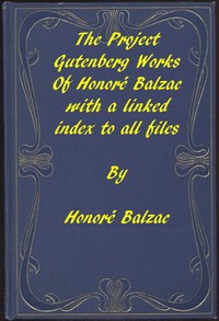 Cover of The Works of Balzac: A linked index to all Project Gutenberg editions