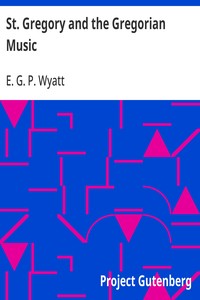 Cover of St. Gregory and the Gregorian Music