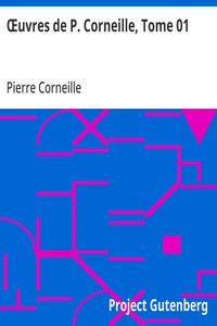 Cover of Œuvres de P. Corneille, Tome 01
