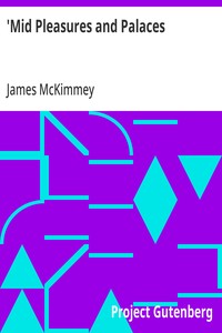 Cover of 'Mid Pleasures and Palaces