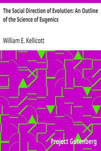 Cover of The Social Direction of Evolution: An Outline of the Science of Eugenics