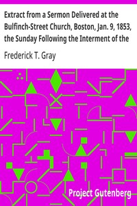 Cover of Extract from a Sermon Delivered at the Bulfinch-Street Church, Boston, Jan. 9, 1853, the Sunday Following the Interment of the Late Amos Lawrence