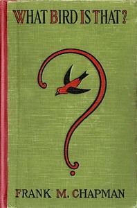 Cover of What bird is that? : $b A pocket museum of the land birds of the eastern United States, arranged according to season