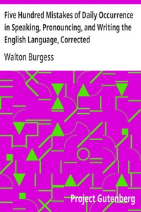 Cover of Five Hundred Mistakes of Daily Occurrence in Speaking, Pronouncing, and Writing the English Language, Corrected