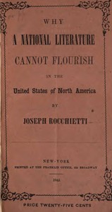 Cover of Why a National Literature Cannot Flourish in the United States of North America