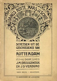 Cover of Langs Rotte, Maas en Schie. I. schetsen uit de geschiedenis van Rotterdam