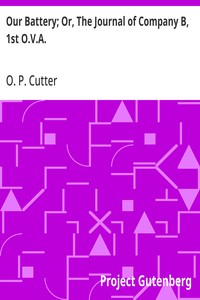 Cover of Our Battery; Or, The Journal of Company B, 1st O.V.A.
